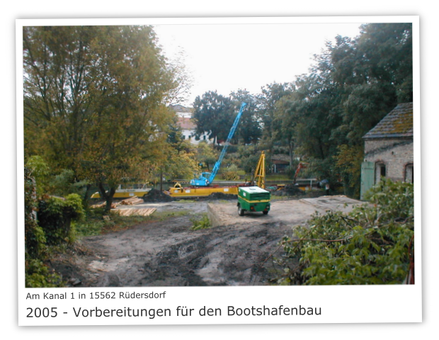 Am Kanal 1 in 15562 Rdersdorf Bild 6 - Vorbereitungen fr den Bootshafenbau