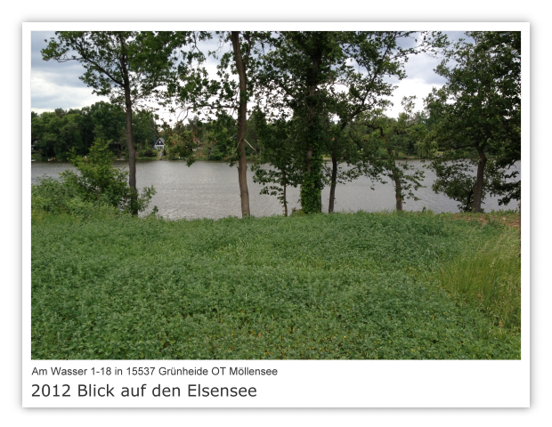 Am Wasser 1-18 in 15537 Gnheide OT Mllensee Bild 18 - Blick auf den Elsensee